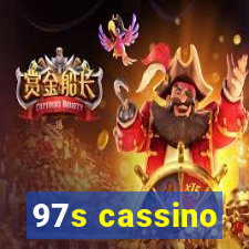 97s cassino